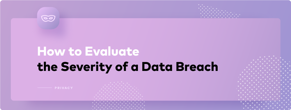 2 Billion Records Leaked in Data Breach: How Terrible Is It? 2 Billion Records Leaked in Data Breach: How Terrible Is It?